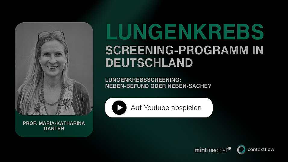 Lungenkrebs-Screening Webinar 3: Prof. Ganten