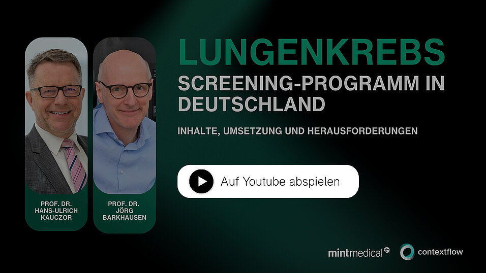 Lungenkrebs-Screening Webinar 1: Prof. Kauczor und Prof. Barkhausen