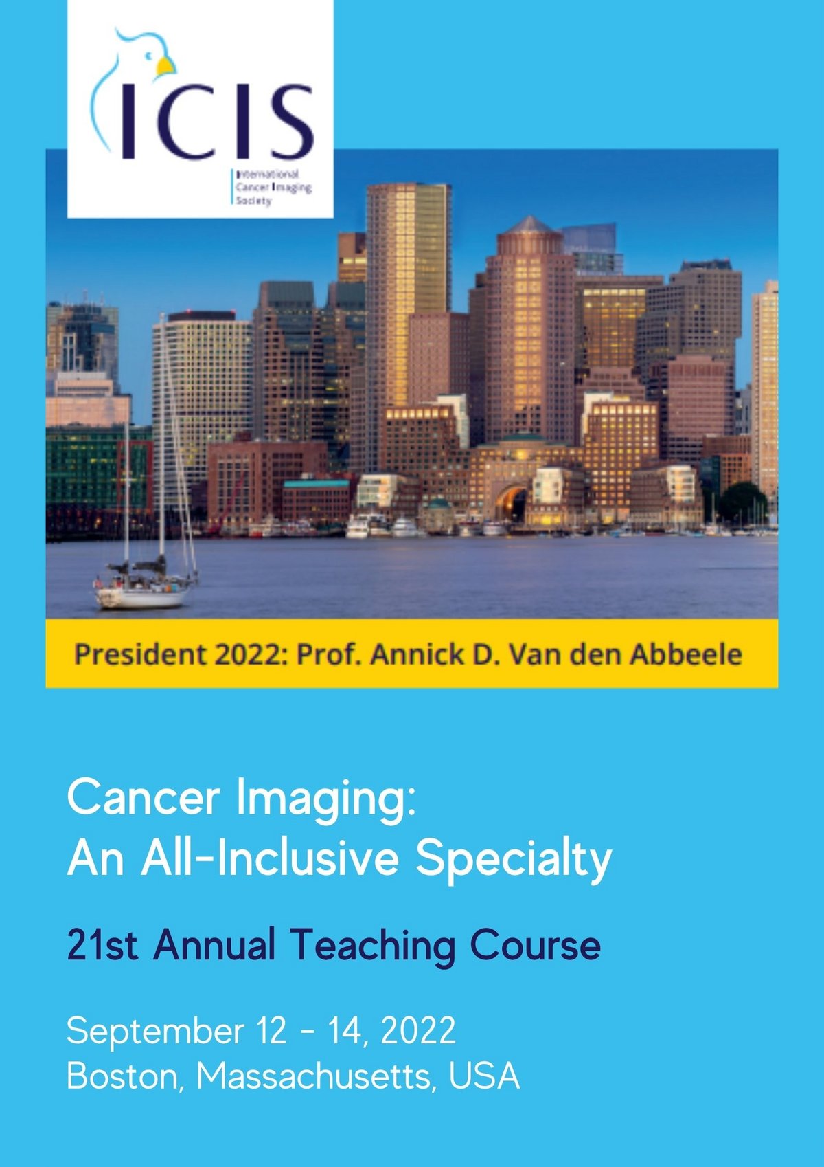 International Cancer Imaging Society (ICIS) Meeting and 21st Annual